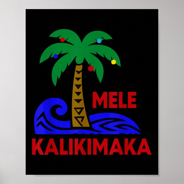 Mele Kalikimaka Trocal Holiday Palm Tree Xmas Hawa Poster (Front)