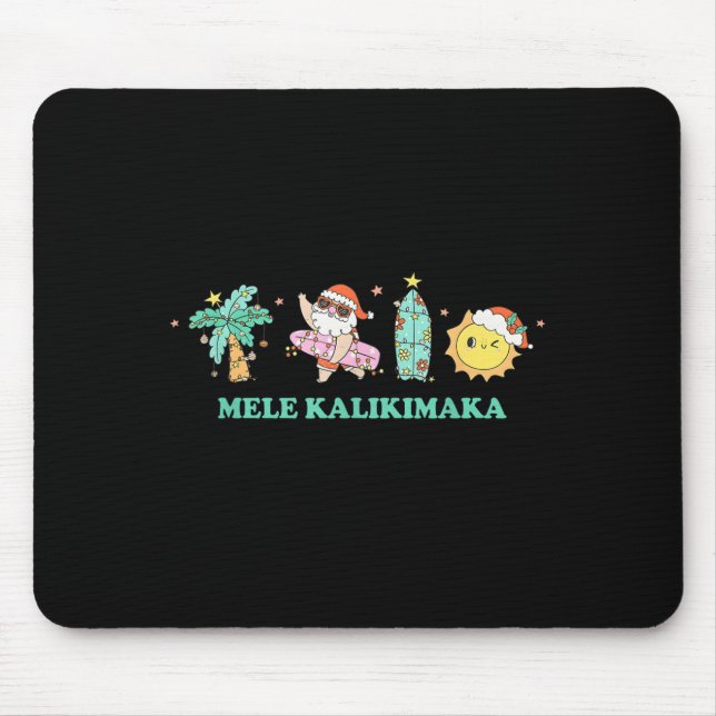 Mele Kalikimaka Trocal Palm Tree Santa Surfing Haw Mouse Pad (Front)