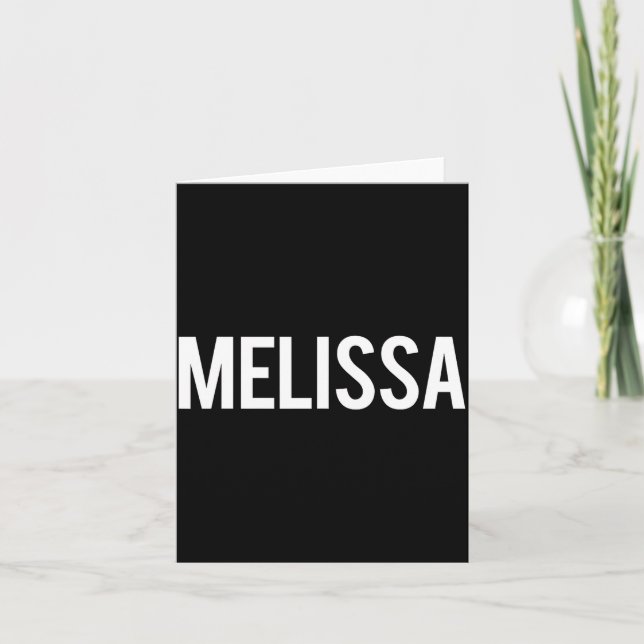 Melissa - Cool New Funny Name Fan Gift Tee  Card (Front)