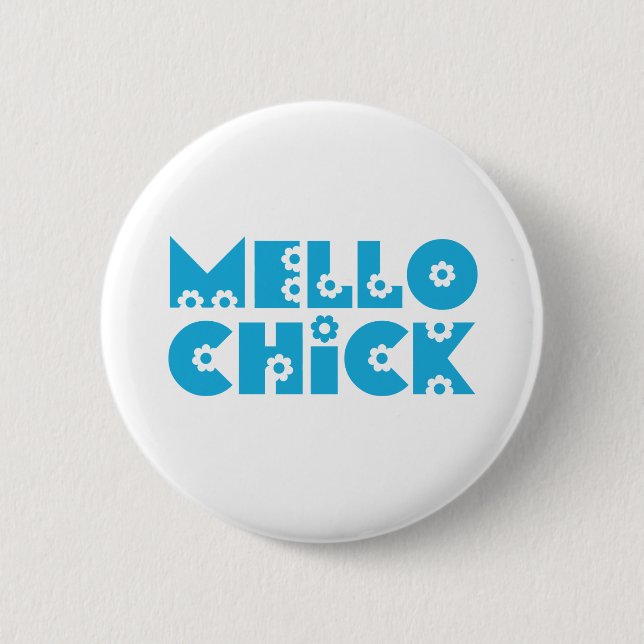 Mello Chick 6 Cm Round Badge (Front)