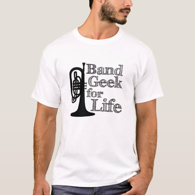 Mellophone - Band Geek for Life T-Shirt (Front)