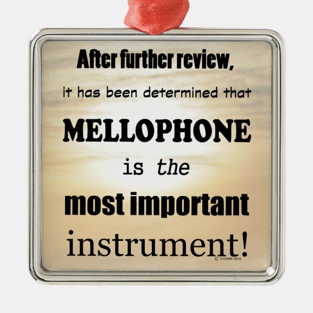 Mellophone Most Important Instrument Metal Ornament (Front)
