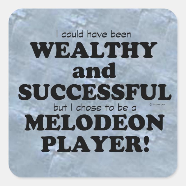 Melodeon Wealthy & Successful Square Sticker (Front)