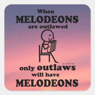 Melodeons Outlawed Square Sticker