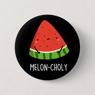 Melon-choly Funny Sad Watermelon Pun Dark BG 6 Cm Round Badge