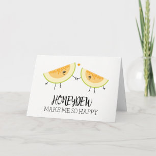 Melons You Make Me Happy Foodie Humour Fruit Pun Card