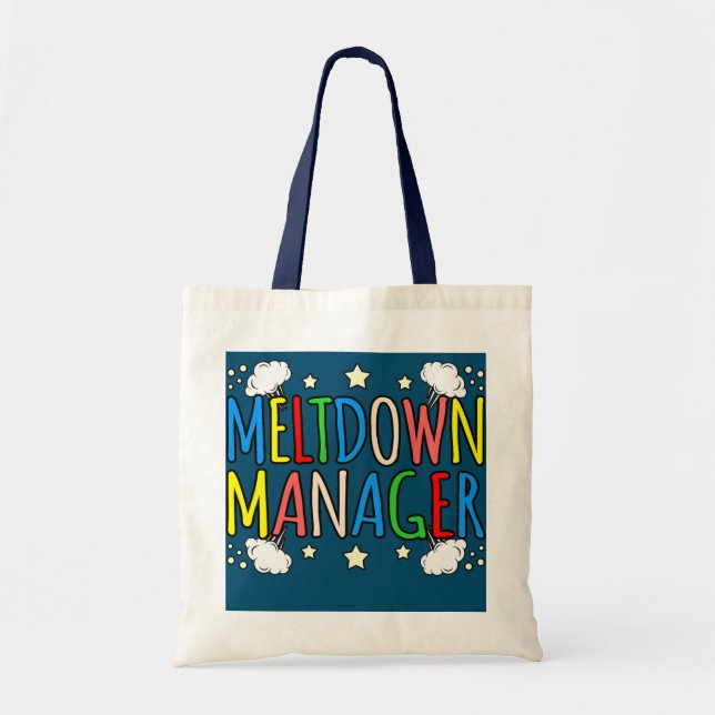 Meltdown Manager Daycare Provider Childcare Tote Bag (Front)
