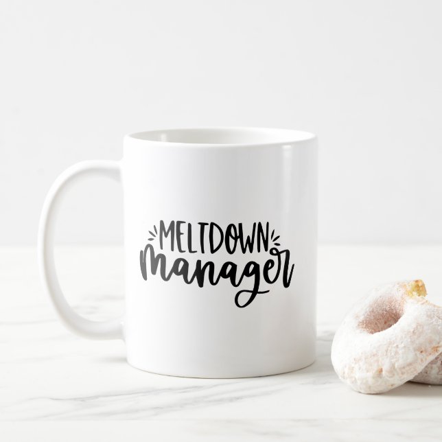 Meltdown Manager - Funny Motherhood  Coffee Mug (With Donut)