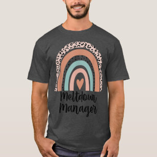 Meltdown Manager Mama Life Funny Mum Mode T-Shirt