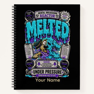 Melted Under Pressure Funny Spreadsheet Humour Notebook