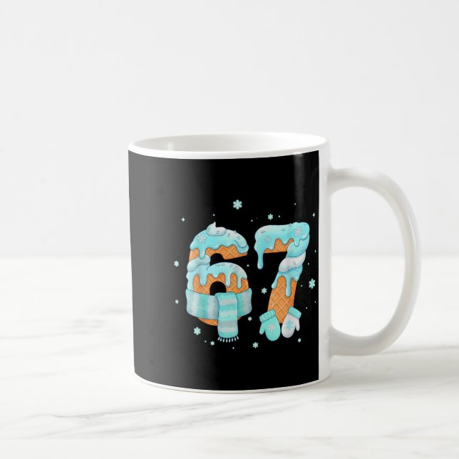 Melting Snow 67 Meme Ice Cream Drip Snowflakes Win Coffee Mug (Right)