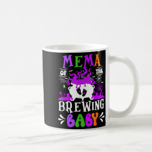 Mema Of The Brewing Baby Grandma To Be Halloween  Coffee Mug