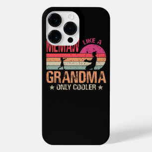 Memaw Like A Grandma Only Cooler Cute Mothers Day iPhone 14 Pro Max Case