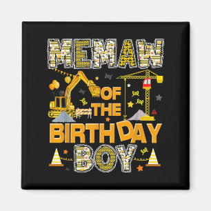 Memaw of The Birthday Boy Construction Worker Magnet