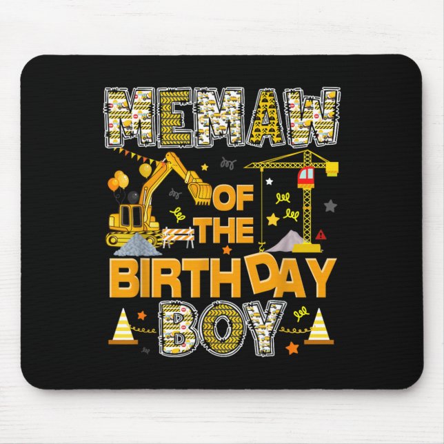 Memaw of The Birthday Boy Construction Worker Mouse Pad (Front)