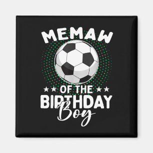 Memaw Of The Birthday Boy Soccer Player Birthday Magnet