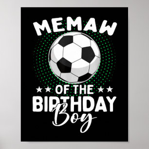 Memaw Of The Birthday Boy Soccer Player Birthday  Poster