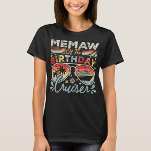 Memaw of the Birthday Cruiser Vacation Women T-Shirt