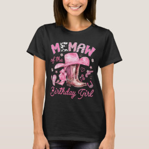 Memaw of the birthday girl pink cowgirl western T-Shirt