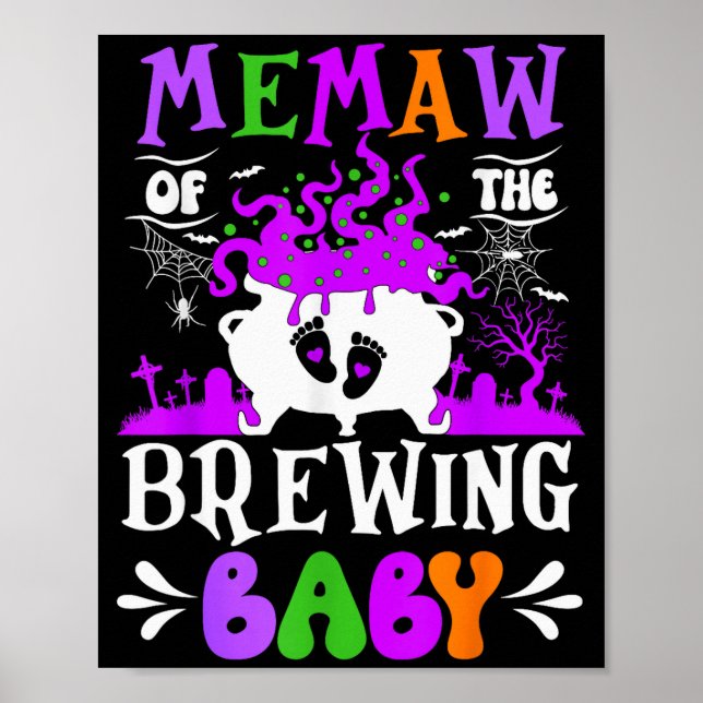 Memaw Of The Brewing Baby Grandma To Be Halloween  Poster (Front)