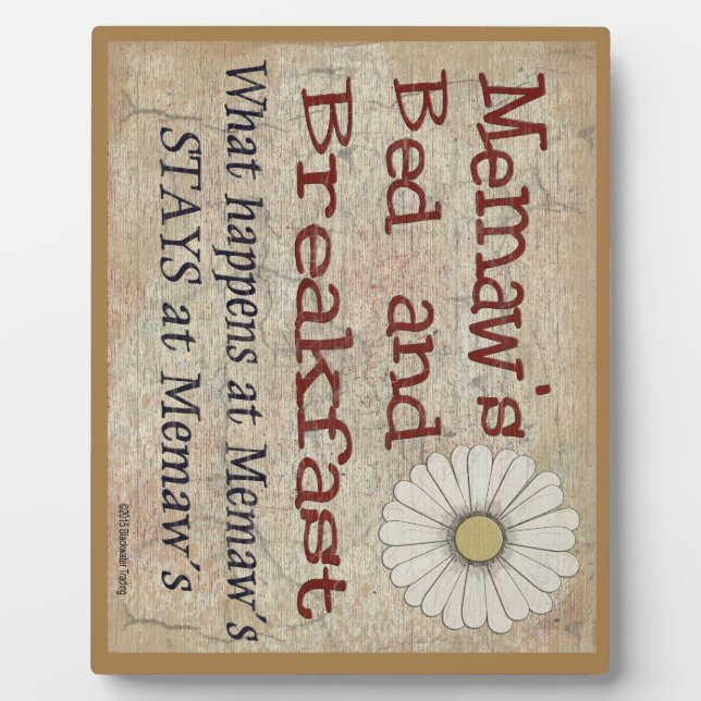 Memaw's Bed and Breakfast What Happens At Plaque (Front)