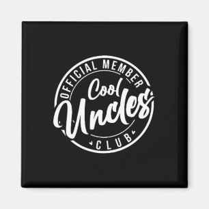 Member Cool Uncles Club Vintage Fathers Day Magnet
