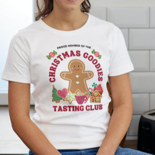 Member Of Christmas Goodies Tasting Club T-Shirt