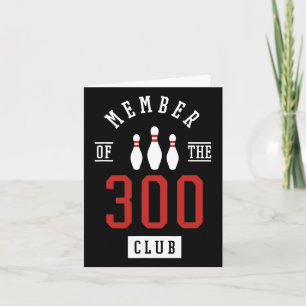 Member Of The 300 Club Bowling Byll Strike Pins Card