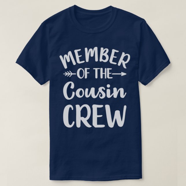 Member of the cousin crew2 T-Shirt (Design Front)