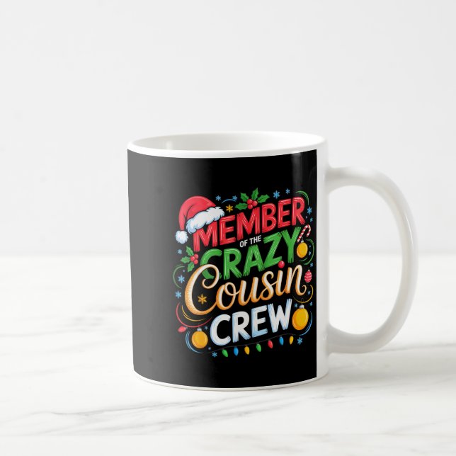 Member Of The Crazy Cousin Crew Christmas Squad Bi Coffee Mug (Right)