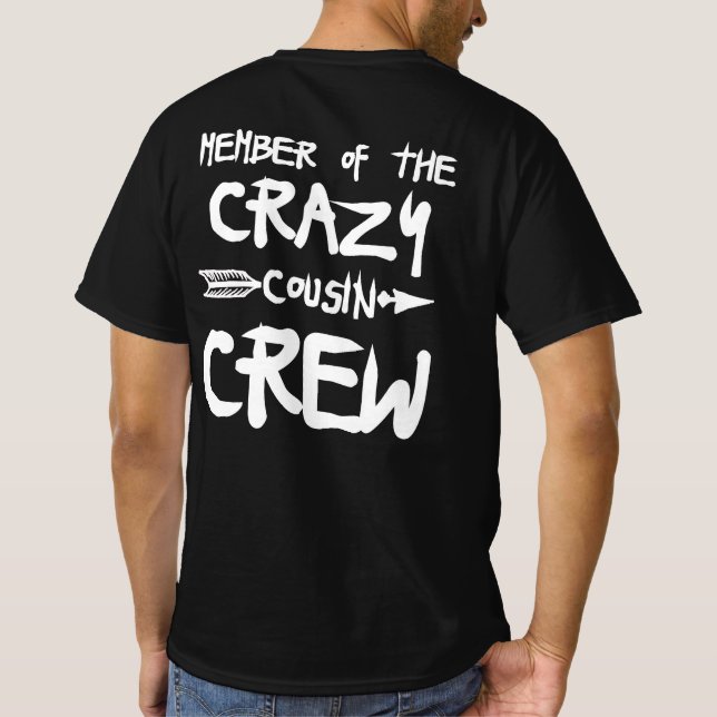 Member Of The Crazy Cousin Crew T-Shirt (Back)