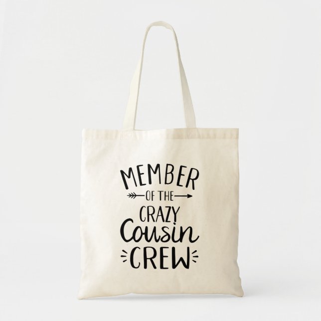 Member of the crazy cousin crew tote bag (Front)