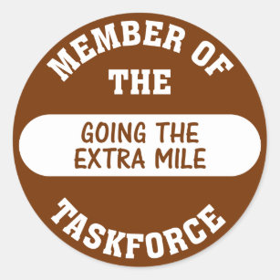 Member of the Going the Extra Mile Task Force Classic Round Sticker