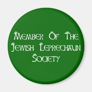 Member Of The Jewish Leprechaun Society Magnet