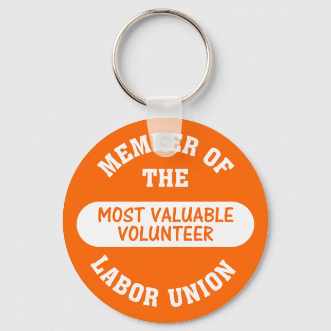 Member of the most valuable volunteer labour union key ring (Front)