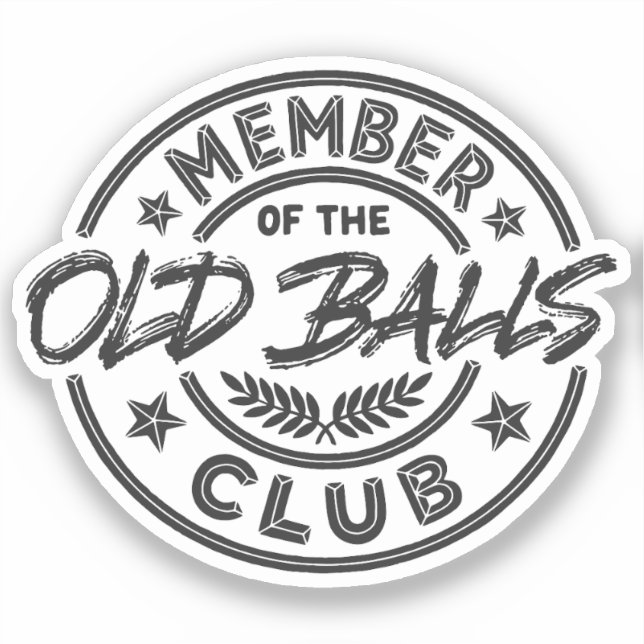 Member of the old balls club (Front)