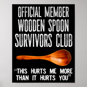Member Wooden Son Survivors Club This Hurt Me  Poster