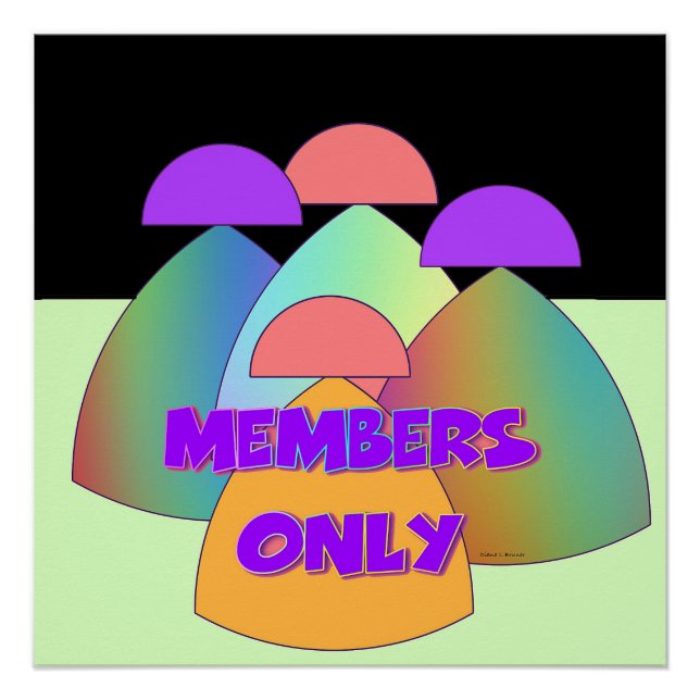 Members Only Art  Poster (Front)