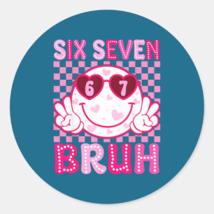 Meme 67 Valentine Bruh Six Seven Heart Women Girl  Classic Round Sticker