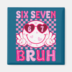Meme 67 Valentine Bruh Six Seven Heart Women Girl  Magnet