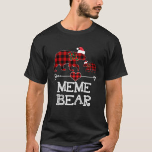 Meme Bear Christmas Pajama Red Plaid Buffalo Famil T-Shirt