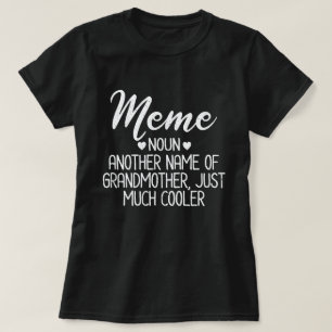 Meme Definition Funny Grandma Mother Day Gift T-Shirt