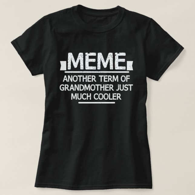 Meme Definition Funny Grandma Mother Day Gift T-Shirt (Design Front)
