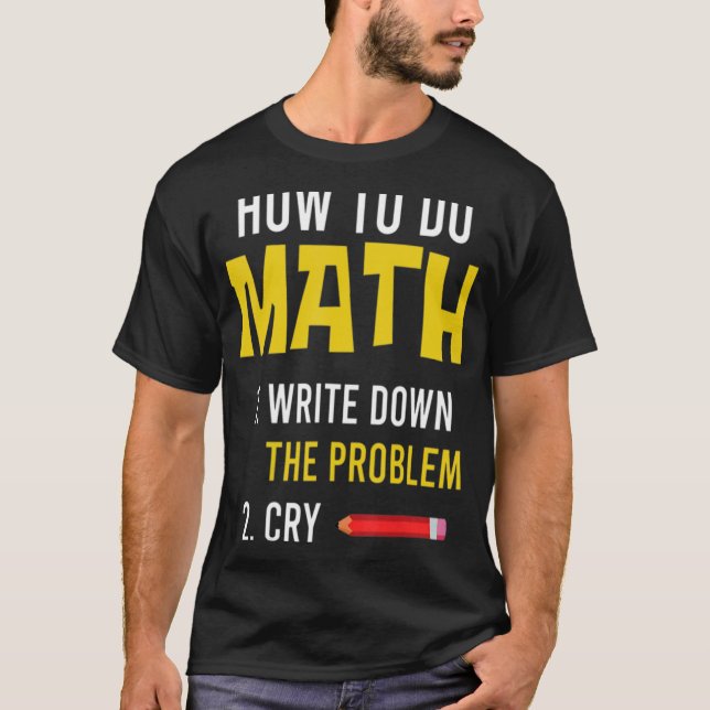 Meme How To Do Math 2022 T-Shirt (Front)