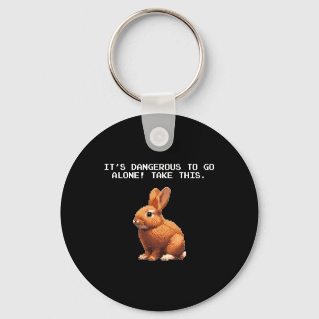 Meme Lover Video Gamer Dangerous Alone Rabbit  Key Ring (Front)