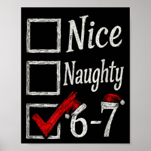 Meme Nice Naughty Christmas Funny Gift Men, Women Poster