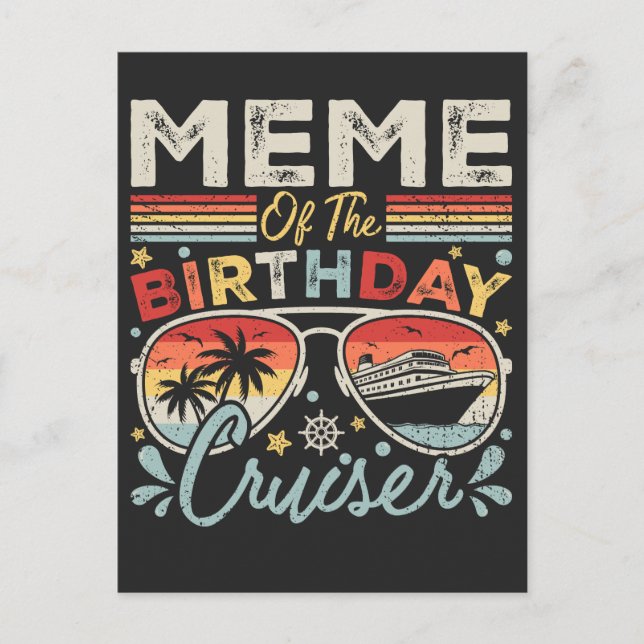 Meme of the Birthday Cruiser Vacation Postcard (Front)