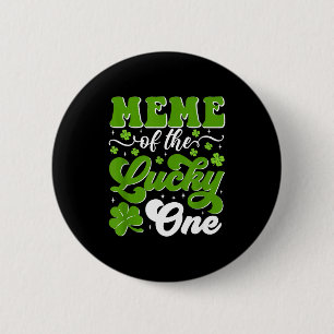 Meme of the lucky one first birthday st patrick's 6 cm round badge