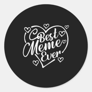 Meme shirt funny heart shape grandma mother's day classic round sticker
