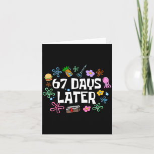 Meme Teacher Student 67 Days Later Funny 67th Day Card